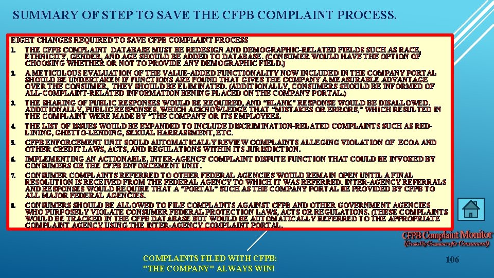 SUMMARY OF STEP TO SAVE THE CFPB COMPLAINT PROCESS. EIGHT CHANGES REQUIRED TO SAVE