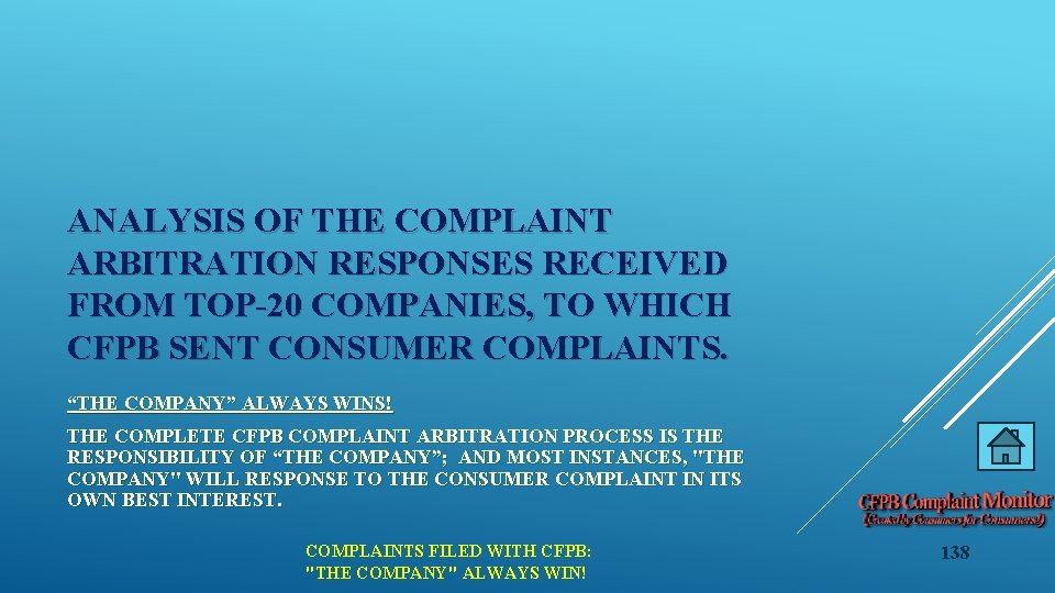 ANALYSIS OF THE COMPLAINT ARBITRATION RESPONSES RECEIVED FROM TOP-20 COMPANIES, TO WHICH CFPB SENT