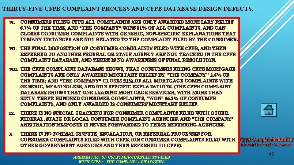 THIRTY-FIVE CFPB COMPLAINT PROCESS AND CFPB DATABASE DESIGN DEFECTS. VI. CONSUMERS FILING CFPB ALL