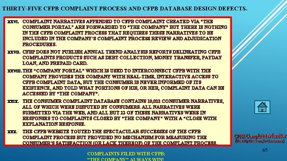 THIRTY-FIVE CFPB COMPLAINT PROCESS AND CFPB DATABASE DESIGN DEFECTS. XXVI. COMPLAINT NARRATIVES APPENDED TO