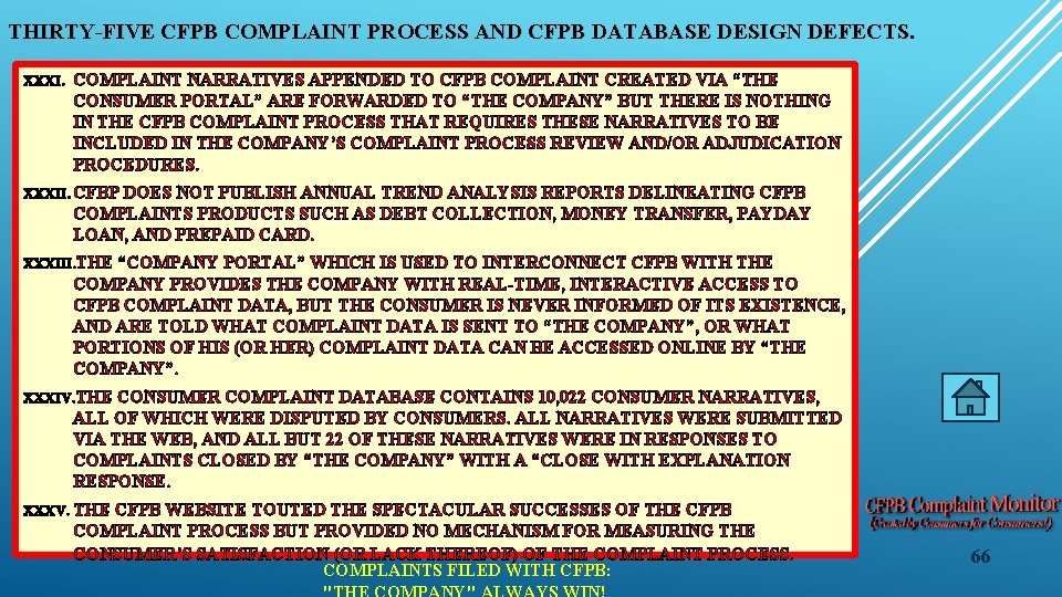 THIRTY-FIVE CFPB COMPLAINT PROCESS AND CFPB DATABASE DESIGN DEFECTS. XXXI. COMPLAINT NARRATIVES APPENDED TO