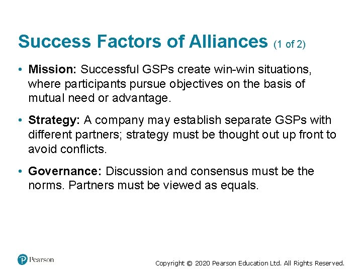 Success Factors of Alliances (1 of 2) • Mission: Successful GSPs create win-win situations,