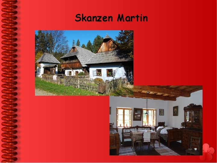 Skanzen Martin 