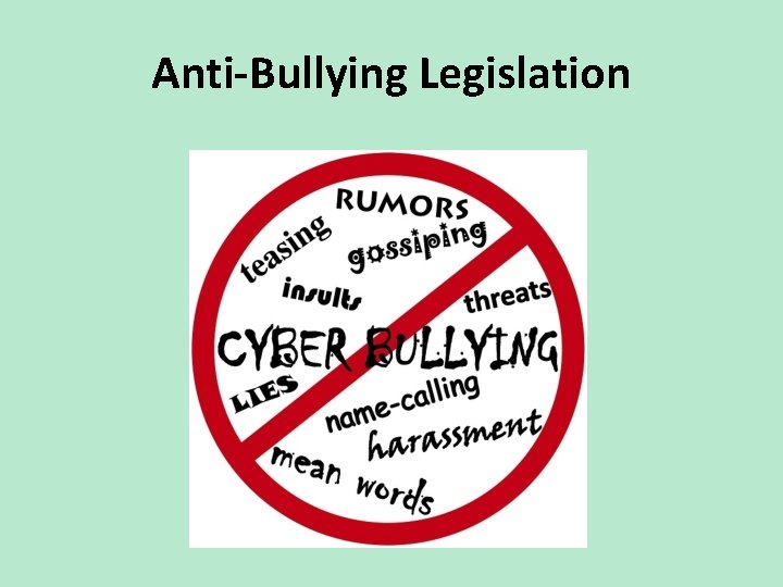 Anti-Bullying Legislation 