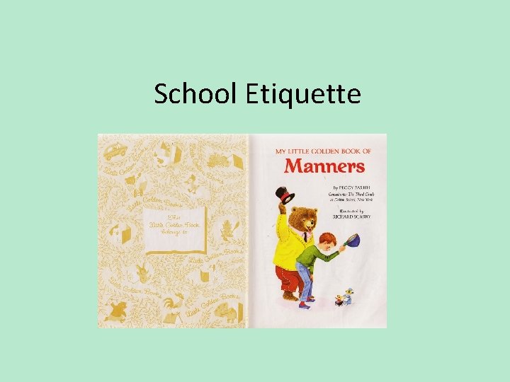 School Etiquette 