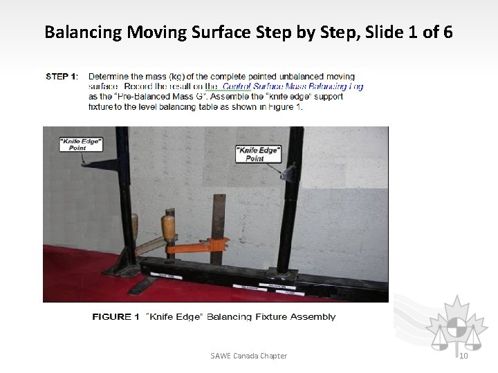 Balancing Moving Surface Step by Step, Slide 1 of 6 SAWE Canada Chapter 10