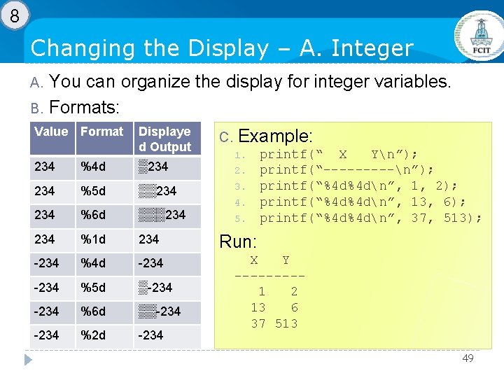 8 Changing the Display – A. Integer You can organize the display for integer 8 Changing the Display – A. Integer You can organize the display for integer