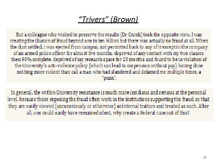 “Trivers” (Brown) [continue reading] 30 