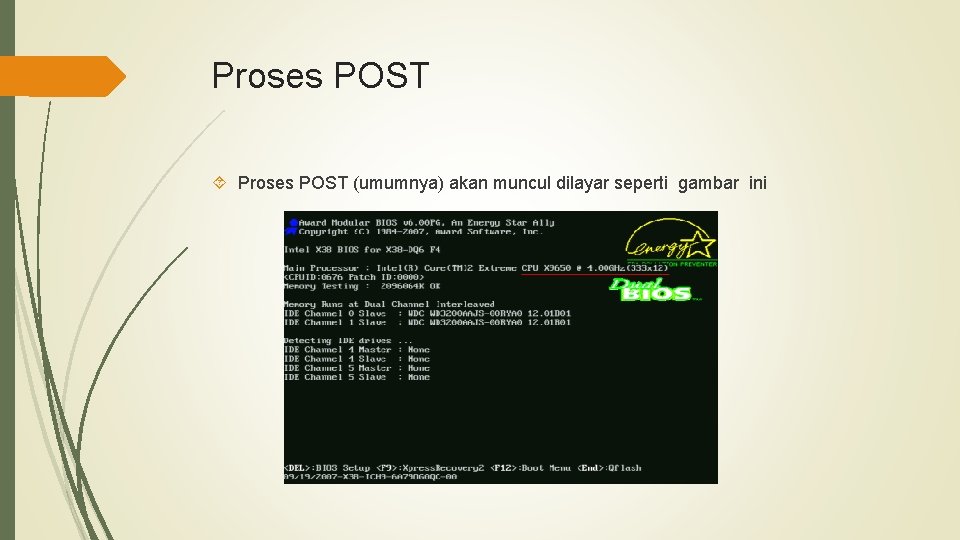 Proses POST (umumnya) akan muncul dilayar seperti gambar ini 