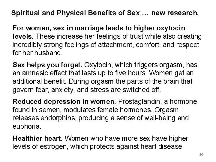Spiritual and Physical Benefits of Sex … new research. For women, sex in marriage