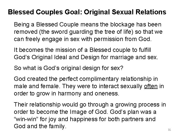 Blessed Couples Goal: Original Sexual Relations Being a Blessed Couple means the blockage has