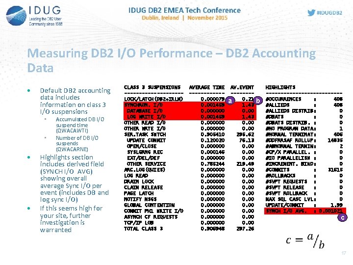 Measuring DB 2 I/O Performance – DB 2 Accounting Data • Default DB 2