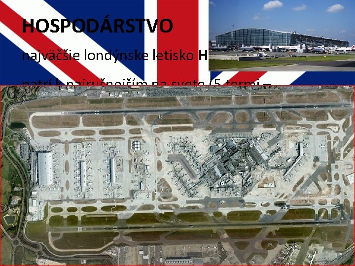 HOSPODÁRSTVO najväčšie londýnske letisko Heathrow patrí k najrušnejším na svete (5 termi – nálov, HOSPODÁRSTVO najväčšie londýnske letisko Heathrow patrí k najrušnejším na svete (5 termi – nálov,