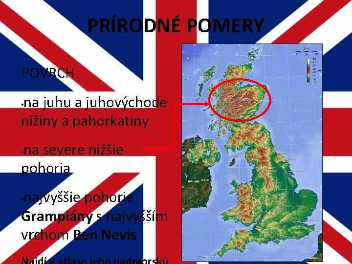 PRÍRODNÉ POMERY POVRCH na juhu a juhovýchode nížiny a pahorkatiny • na severe nižšie PRÍRODNÉ POMERY POVRCH na juhu a juhovýchode nížiny a pahorkatiny • na severe nižšie