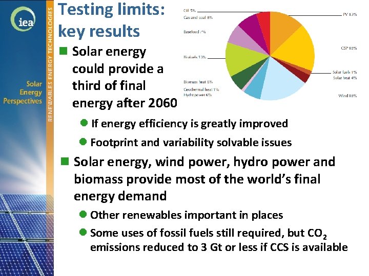 Testing limits: key results n Solar energy could provide a third of final energy