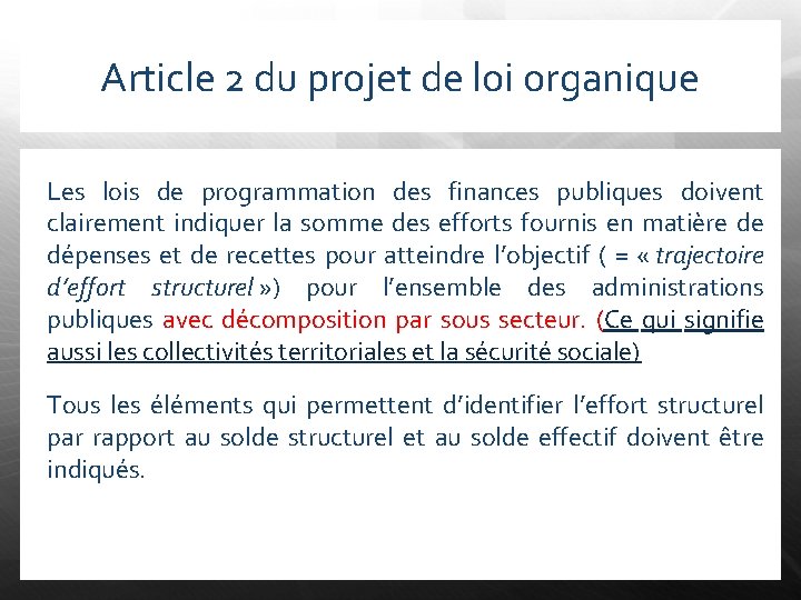 Article 2 du projet de loi organique Les lois de programmation des finances publiques