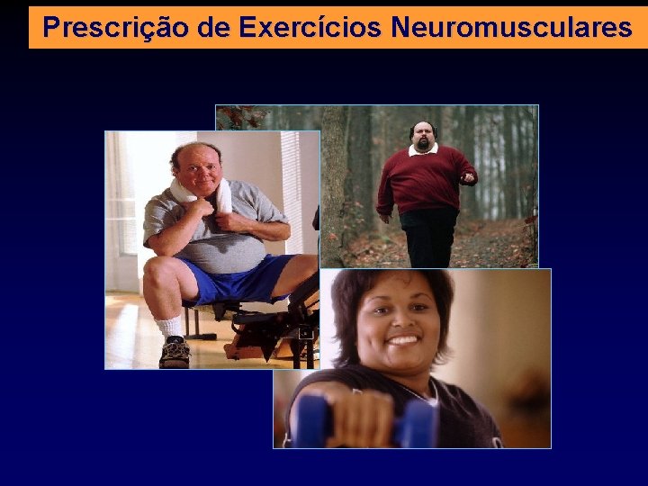 Prescrição de Exercícios Neuromusculares 