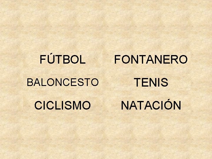 FÚTBOL FONTANERO BALONCESTO TENIS CICLISMO NATACIÓN 