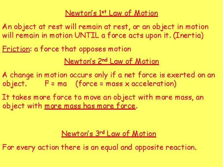 Newton’s 1 st Law of Motion An object at rest will remain at rest,