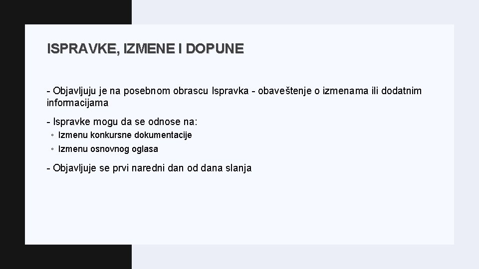 ISPRAVKE, IZMENE I DOPUNE - Objavljuju je na posebnom obrascu Ispravka - obaveštenje o