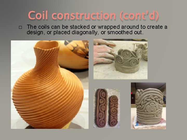 Coil construction (cont’d) � The coils can be stacked or wrapped around to create