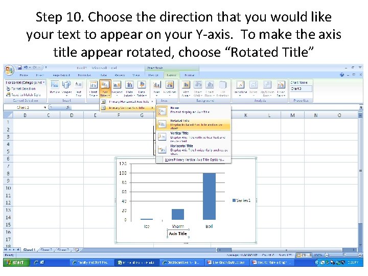 Step 10. Choose the direction that you would like your text to appear on Step 10. Choose the direction that you would like your text to appear on