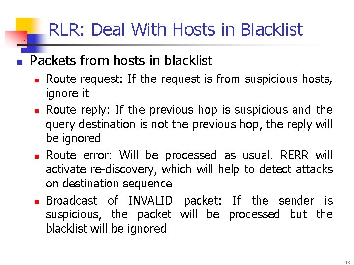 RLR: Deal With Hosts in Blacklist n Packets from hosts in blacklist n n
