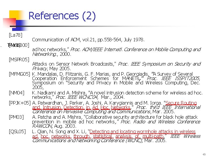 J. References (2) [La 78] T. Marti, [MGLB 00] S. [MSPR 05] Communication of