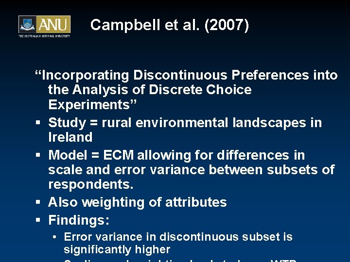 Campbell et al. (2007) “Incorporating Discontinuous Preferences into the Analysis of Discrete Choice Experiments”