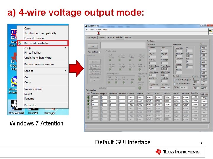 a) 4 -wire voltage output mode: Windows 7 Attention Default GUI Interface 6 