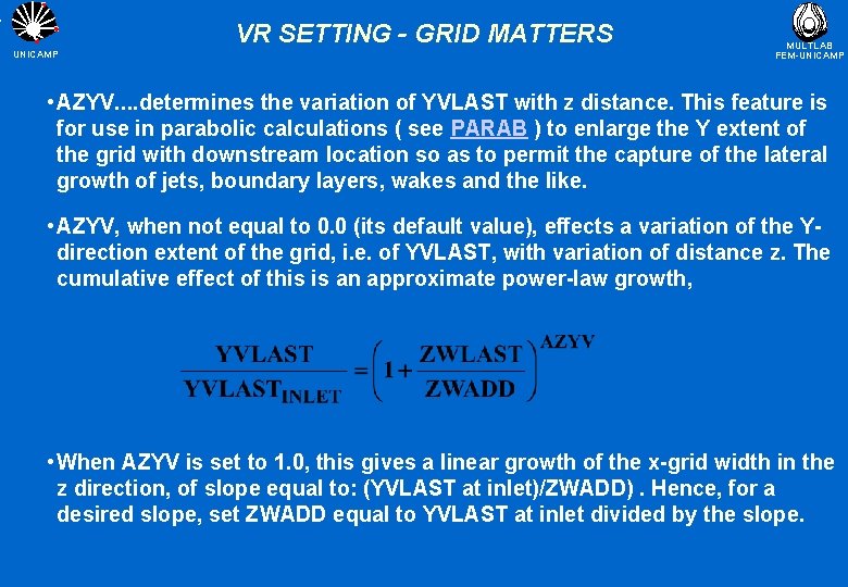 VR SETTING - GRID MATTERS UNICAMP MULTLAB FEM-UNICAMP • AZYV. . determines the variation