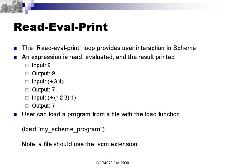 Read-Eval-Print n n The "Read-eval-print" loop provides user interaction in Scheme An expression is