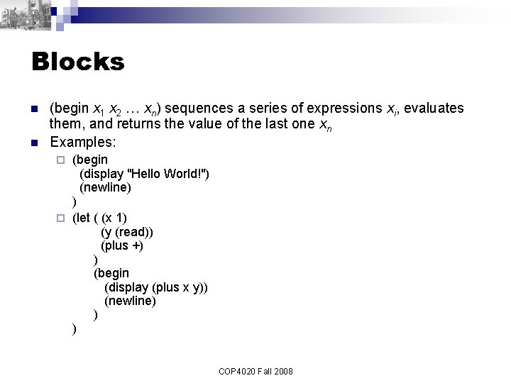 Blocks n n (begin x 1 x 2 … xn) sequences a series of