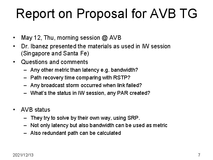 Report on Proposal for AVB TG • May 12, Thu, morning session @ AVB