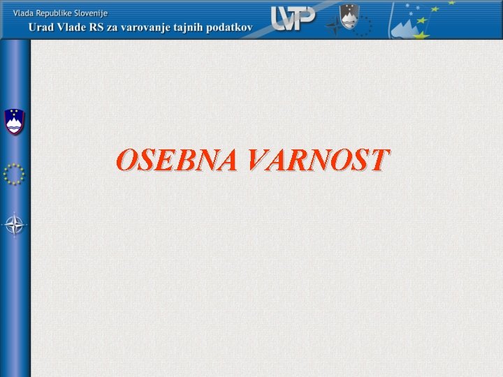 OSEBNA VARNOST 