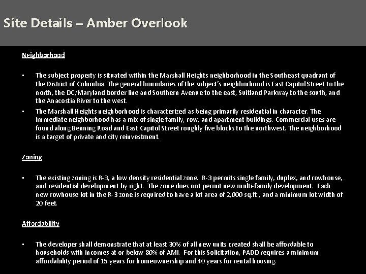 Site Details – Amber Overlook Neighborhood • • The subject property is situated within