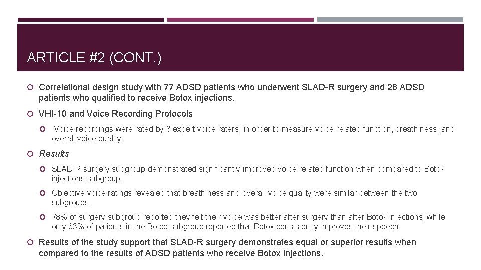 ARTICLE #2 (CONT. ) Correlational design study with 77 ADSD patients who underwent SLAD-R