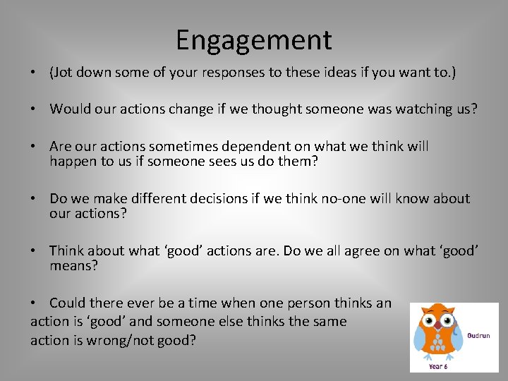 Engagement • (Jot down some of your responses to these ideas if you want