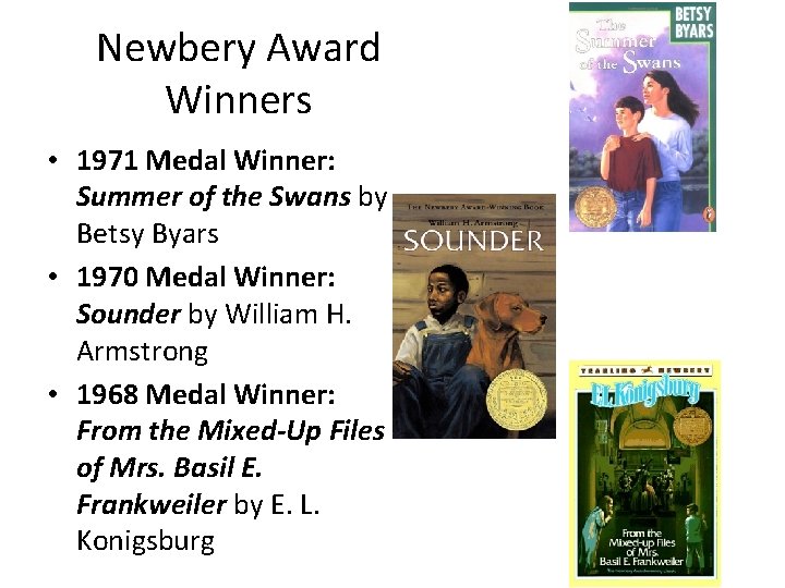 Newbery Award Winners • 1971 Medal Winner: Summer of the Swans by Betsy Byars