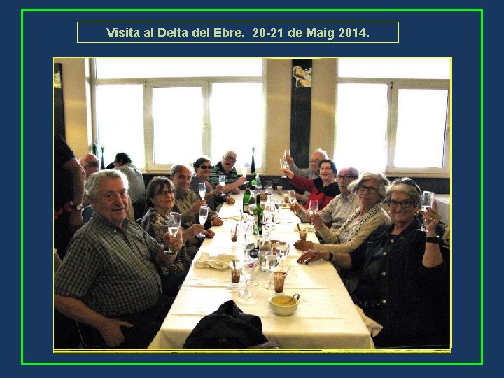 Visita al Delta del Ebre. 20 -21 de Maig 2014. 