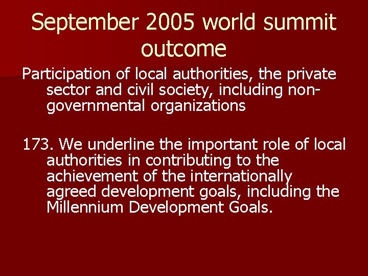 September 2005 world summit outcome Participation of local authorities, the private sector and civil