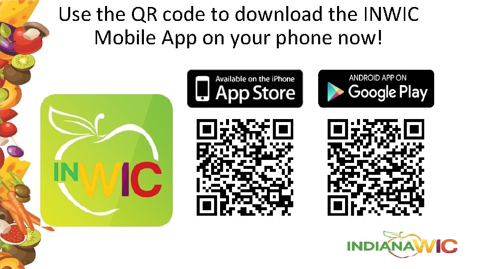 Use the QR code to download the INWIC Mobile App on your phone now!