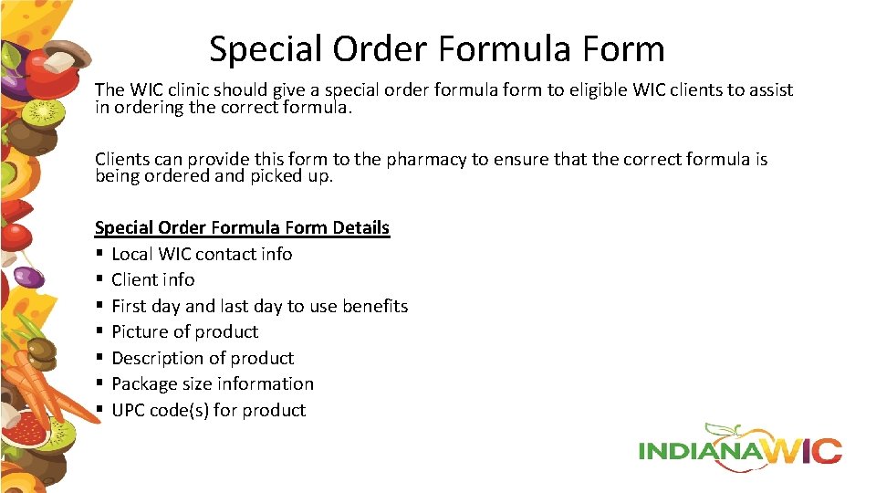 Special Order Formula Form The WIC clinic should give a special order formula form