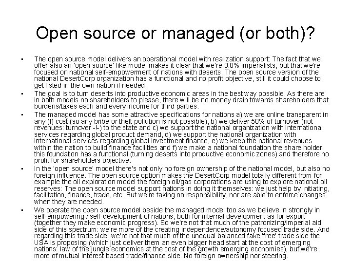 Open source or managed (or both)? • • • The open source model delivers
