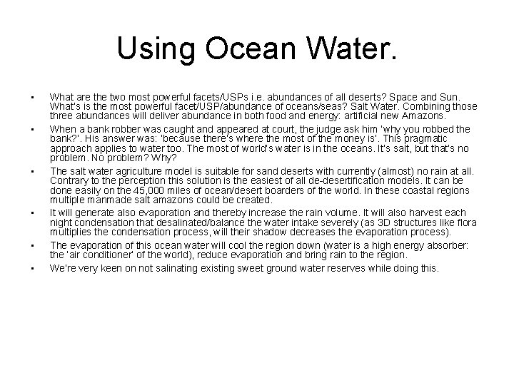 Using Ocean Water. • • • What are the two most powerful facets/USPs i.