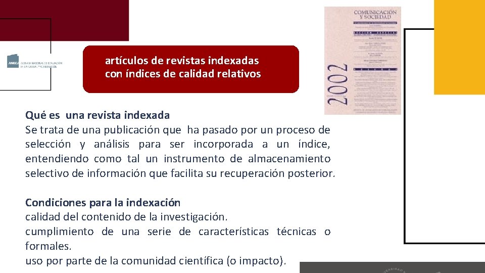 artículos de revistas indexadas con índices de calidad relativos Qué es una revista indexada