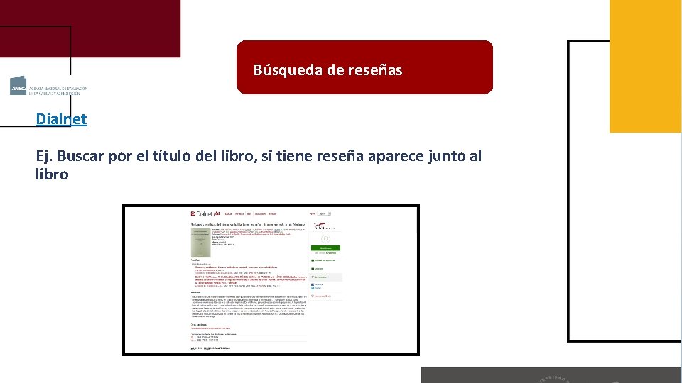 Búsqueda de reseñas Dialnet Ej. Buscar por el título del libro, si tiene reseña