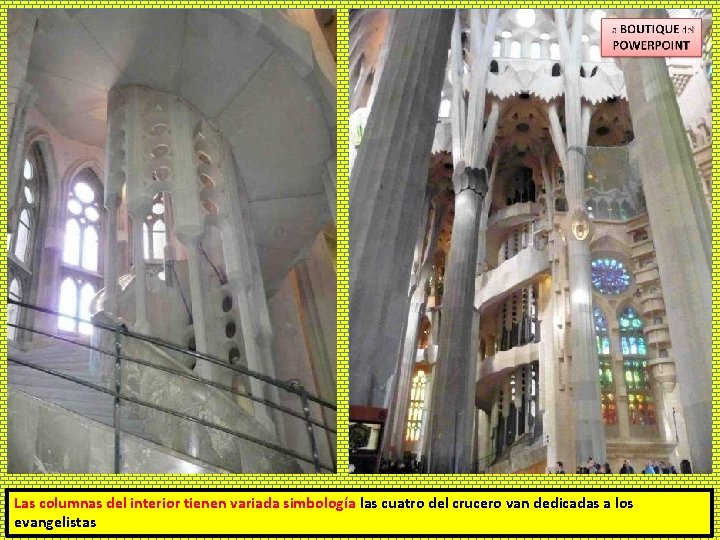 Las columnas del interior tienen variada simbología las cuatro del crucero van dedicadas a