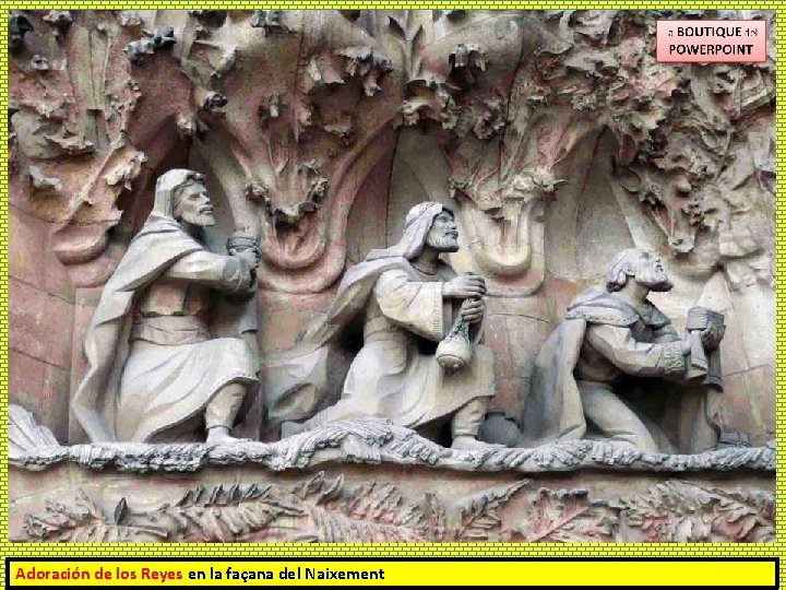 Adoración de los Reyes en la façana del Naixement 