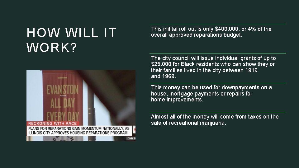 HOW WILL I T WORK? This initital roll out is only $400, 000, or